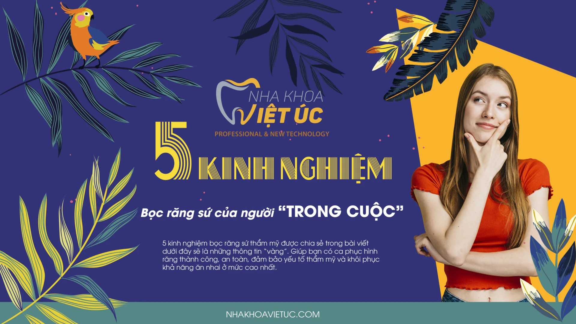5 KINH NGHIỆM BỌC RĂNG CỦA NGƯỜI TRONG CƯỢC