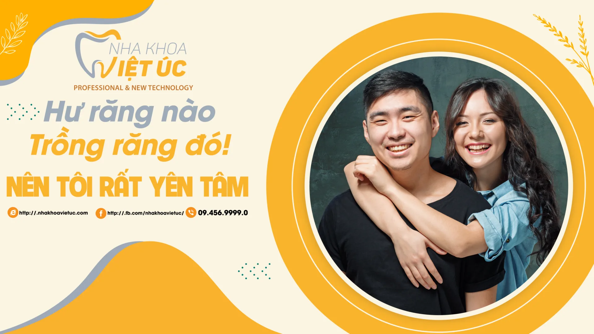 hư răng nào trồng răng đó nên bọn tôi rất yên tâm - nha khoa việt úc