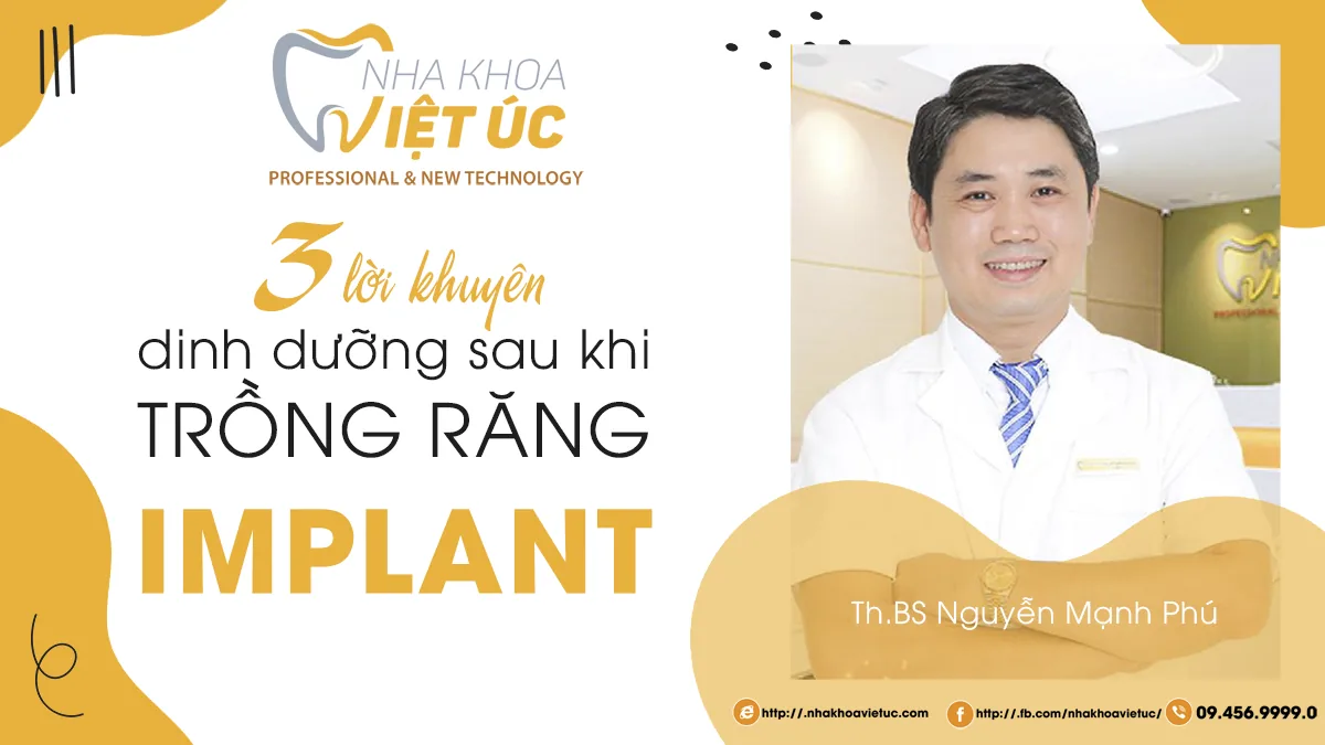 3 lời khuyên dinh dưỡng sau khi trồng răng implant