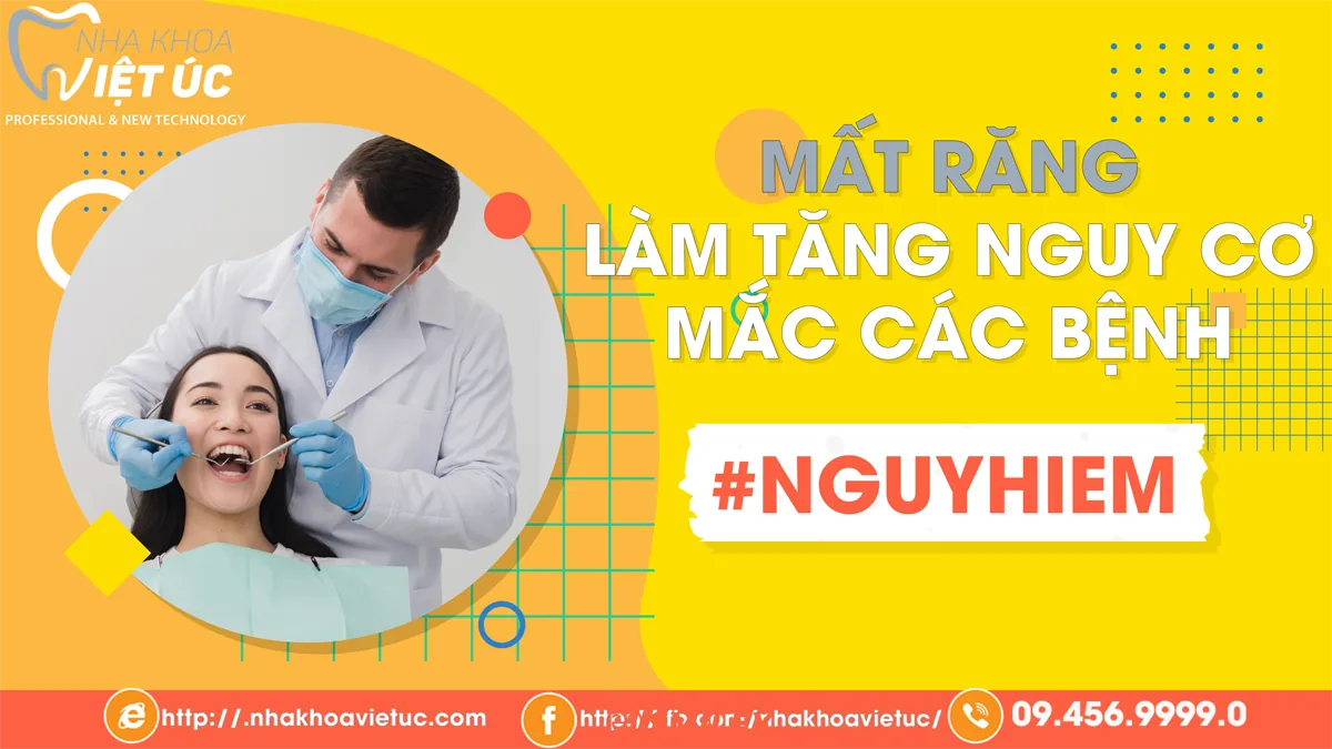 mất răng làm tăng nguy cơ lây nhiễm các bệnh nguy hiểm